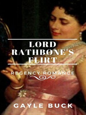 cover image of Lord Rathbone's Flirt